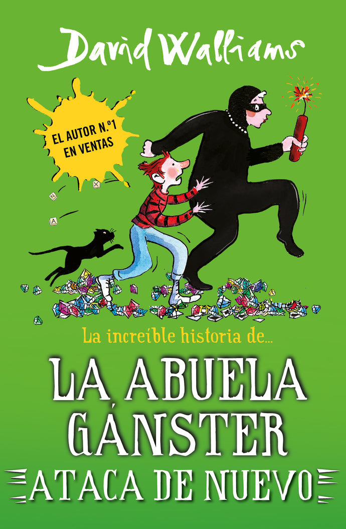 La increíble historia de... la abuela gánster ataca de nuevo - David Walliams