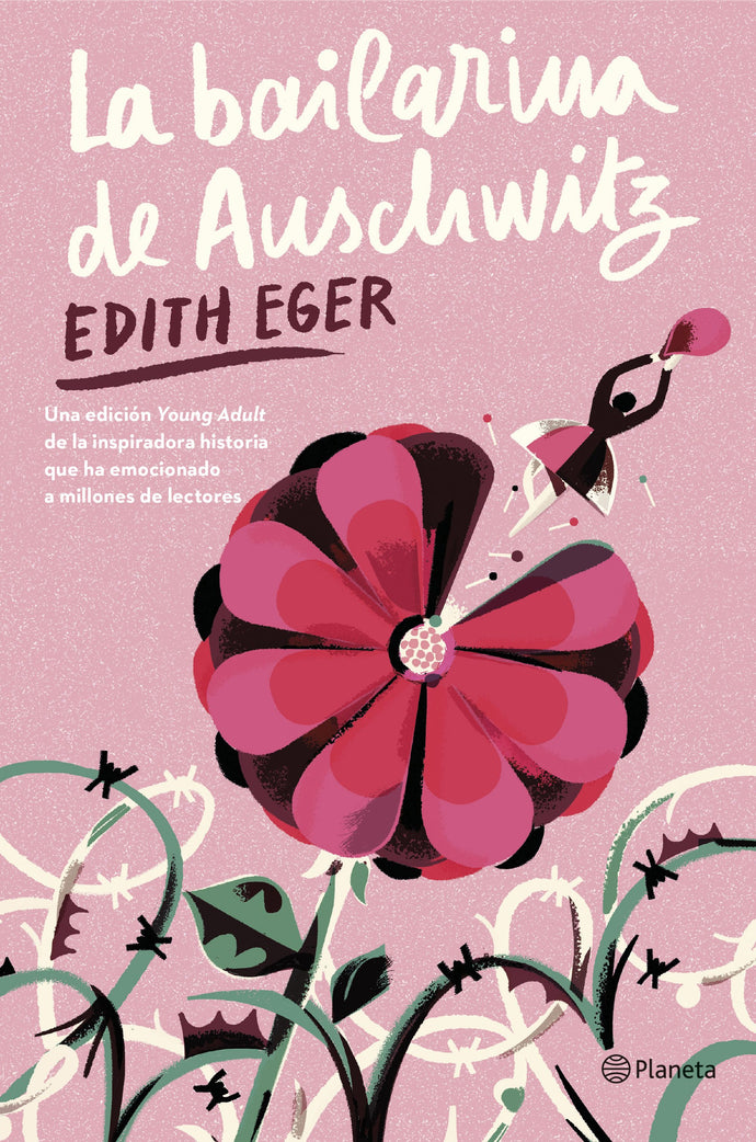 La bailarina de Auschwitz (Edición Young Adult) - Edith Eger