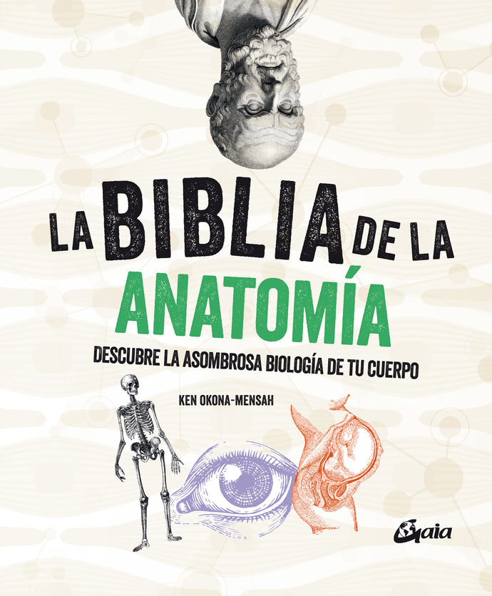 La biblia de la anatomía - Ken Okona Mensah