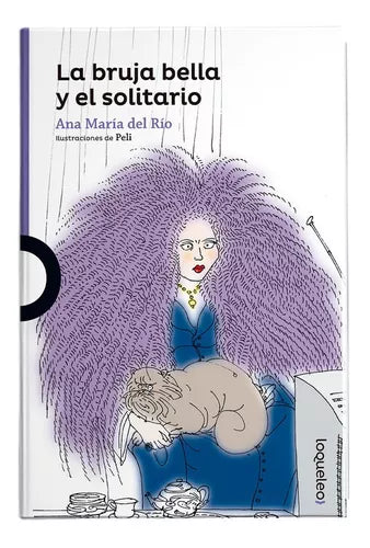 La bruja bella y el solitario - Ana María del Río