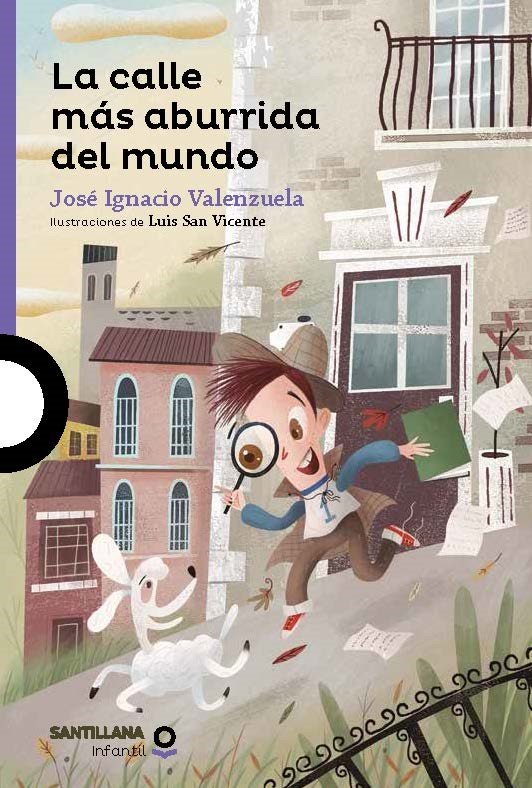 La calle más aburrida del mundo - José Ignacio Valenzuela