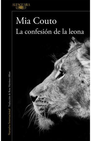 La confesión de la leona - Mía Couto
