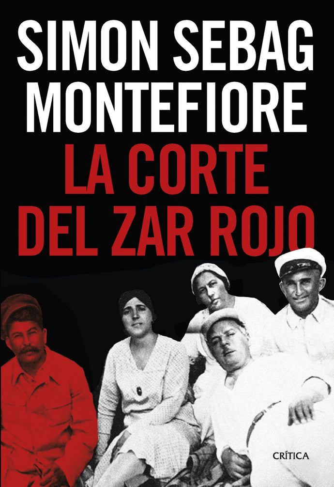 La corte del zar rojo Simon - Sebag Montefiore