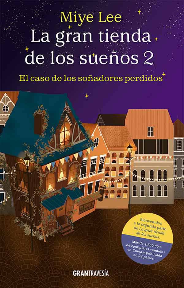 La gran tienda de los sueños 2 (el caso de los soñadores perdidos) - Miye Lee