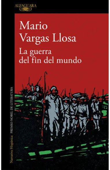 La guerra del fin del mundo - Mario Vargas Llosa