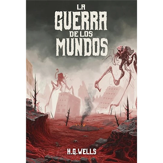 La guerra de los mundos - H.G. Wells