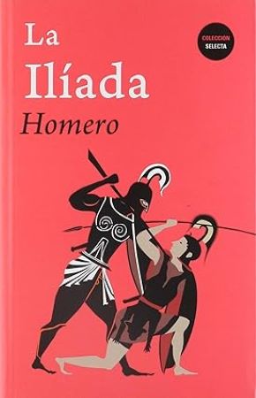 La Iliada - Homero