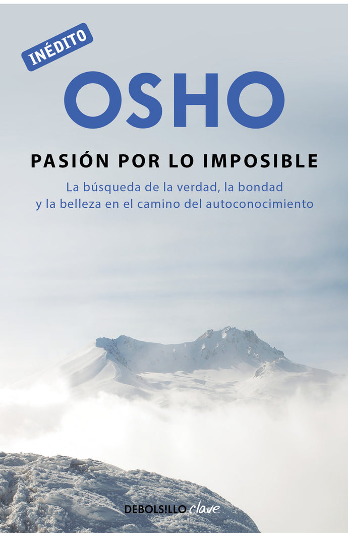 La pasión por lo imposible - Osho
