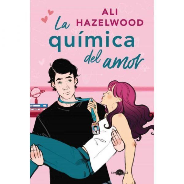 La química del amor - Ali Hazelwood