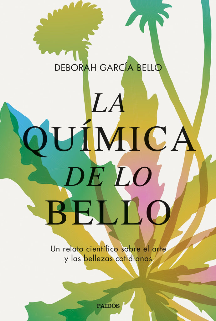 La química de lo bello - Deborah García Bello