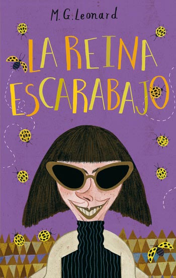 La reina escarabajo (La batalla de los escarabajos 2) - M.G. Leonard