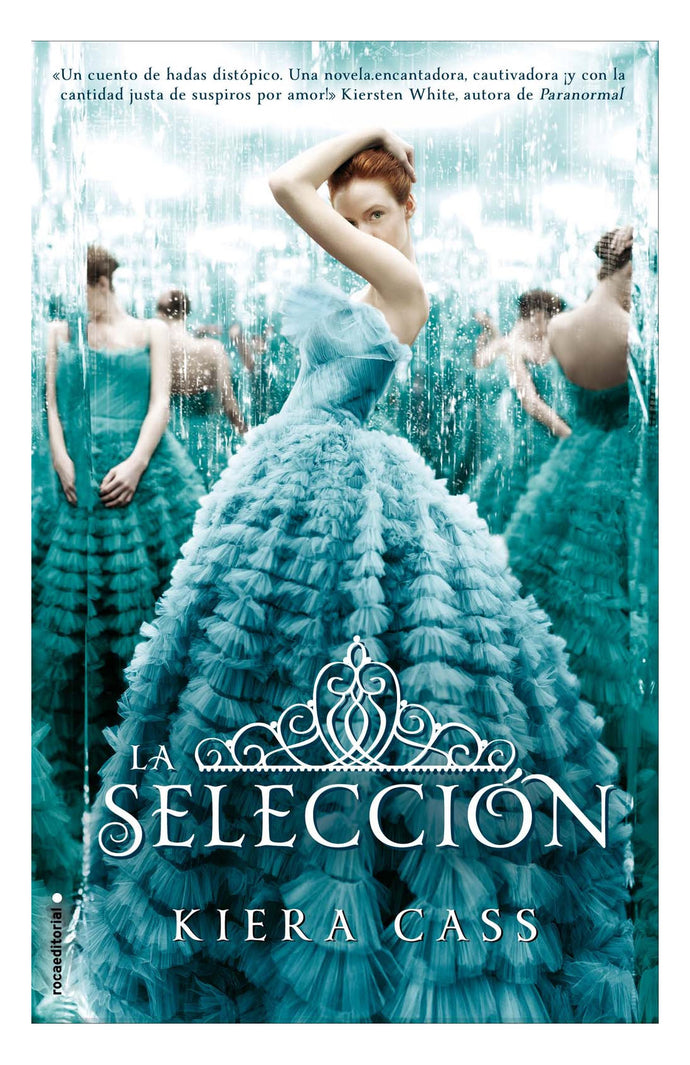 La selección - Kiera Cass
