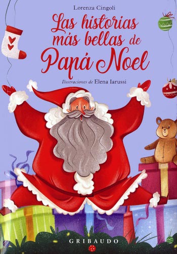 Las historias más bellas de Papá Noel -Lorenza Cingoli
