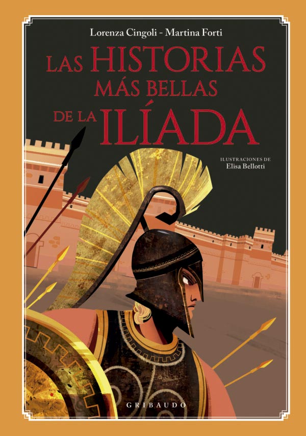 Las historias mas bellas de la Ilíada - Lorenza Cingoli