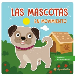 Las mascotas en movimiento (Pop Up)