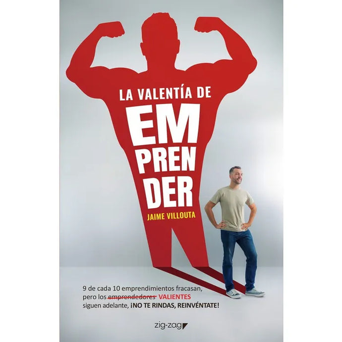 La valentía de emprender - Jaime Villouta