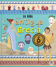 Cargar imagen en el visor de la galería, La vida en la antigua Grecia - Mary Auld - Steph Marshall
