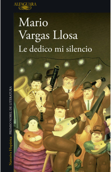 Le dedico mi silencio - Mario Vargas Llosa