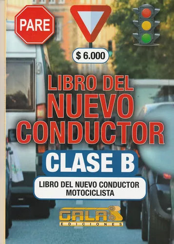 Libro del Nuevo Conductor Clase B 2024 - Galas Ediciones