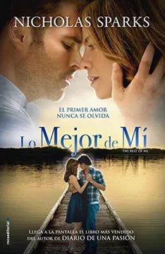 Lo mejor de mí - Nicholas Sparks