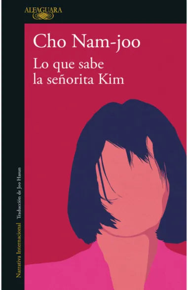 Lo que sabe la señorita Kim - Cho Nam-joo