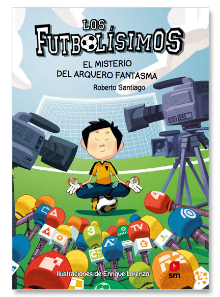 Los Futbolísimos III. El misterio del arquero fantasma