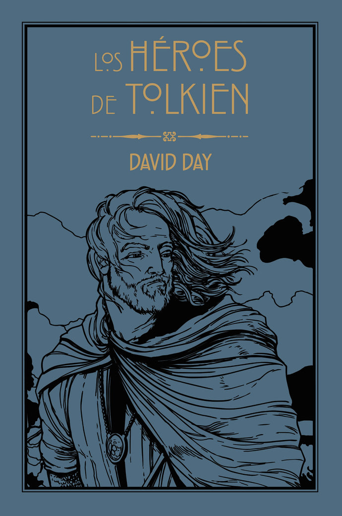 Los Héroes de Tolkien - David Day