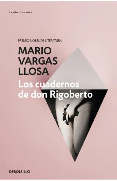 Los cuadernos de don Rigoberto - Mario Vargas Llosa