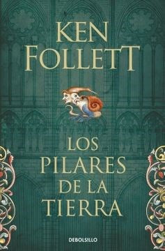 Los pilares de la Tierra - Ken Follett