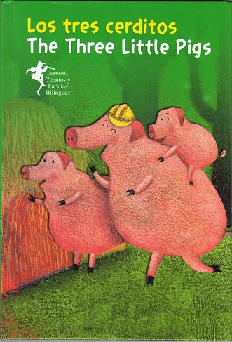 Los tres cerditos / The three little pigs
