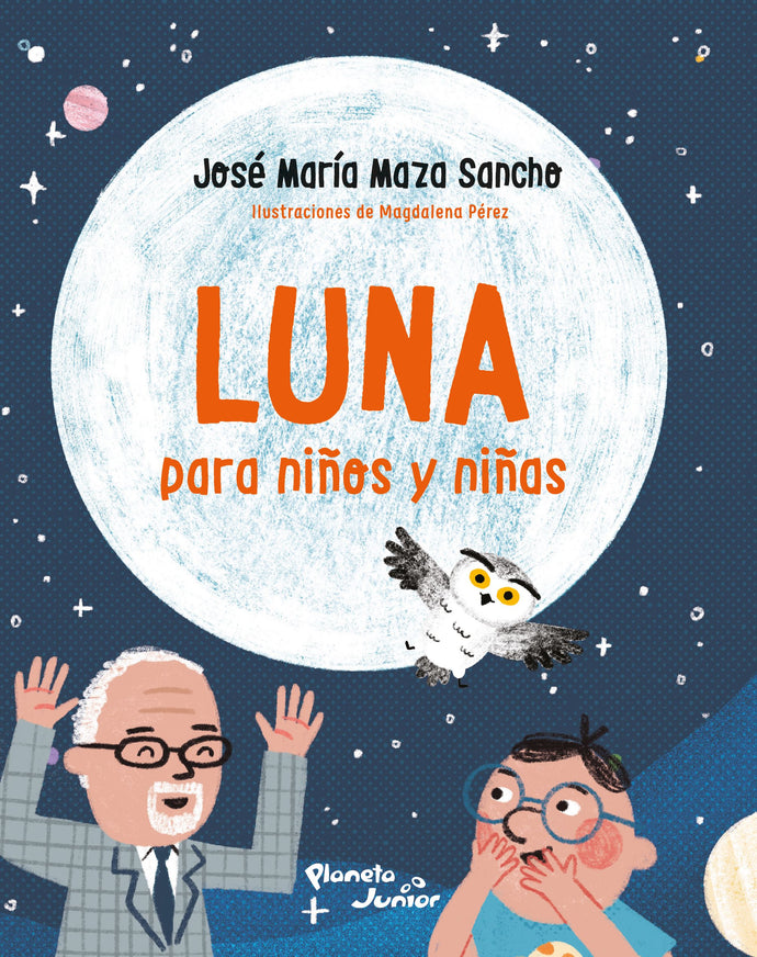 Luna para niños y niñas - José Maza