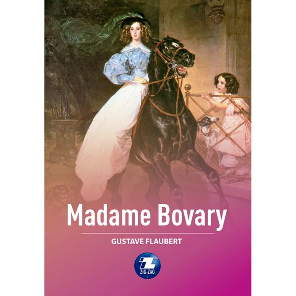 Madame Bovary - Gustave Faubert