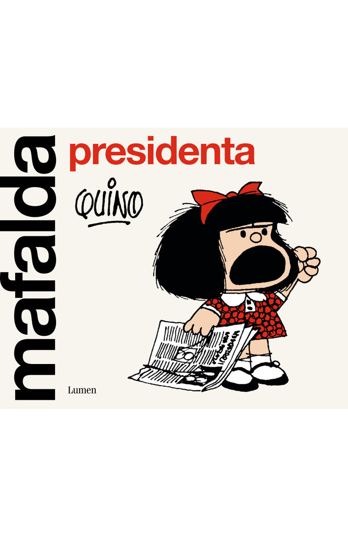 Mafalda presidenta - Quino