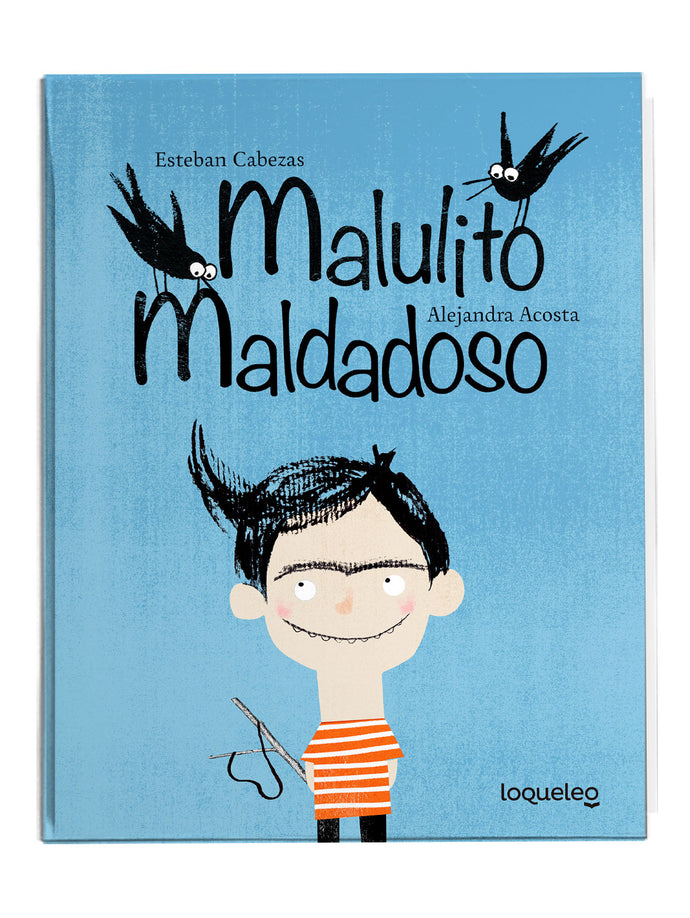 Malulito maldados - Alejandra Acosta