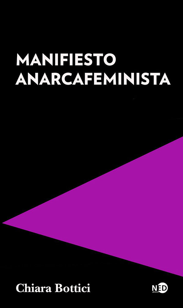 Manifiesto anarcofeminista - Chiara Bottici
