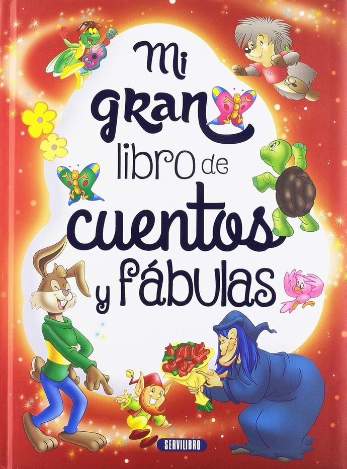 Mi gran libro de cuentos y fábulas - Varios Autores