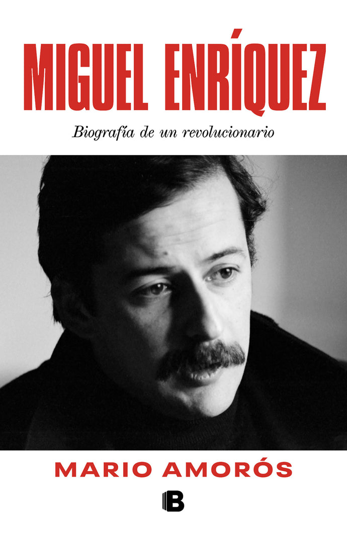 Miguel Enríquez (Reedición) - Mario Amorós