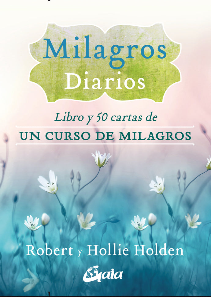 Milagros diarios (libros + cartas) - Robert y Hollie Holden