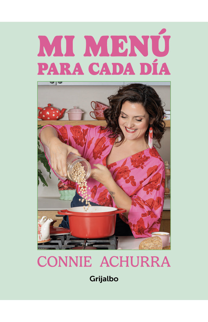 Mi menú para cada día - Connie Achurra