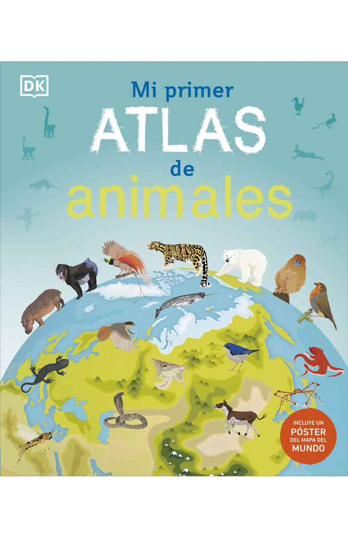 Mi primer atlas de animales - Varios Autores