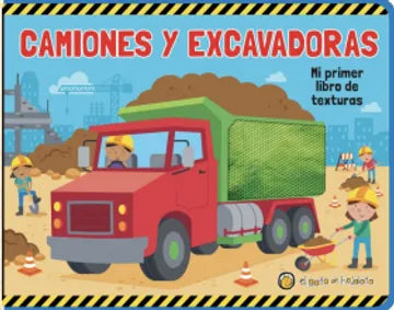 Mi primer libro de texturas: camiones y excavadoras
