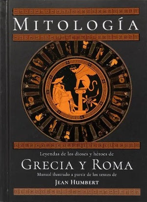 Mitología de Grecia y Roma - Jean Humbert