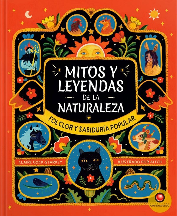 Mitos y leyendas de la naturaleza - Claire Cock-Starkey
