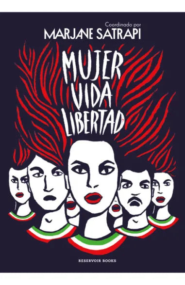 Mujer vida libertad (TD) - Marjane Satrapi