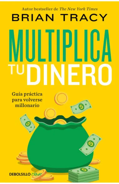 Multiplica tu dinero - Brian Tracy