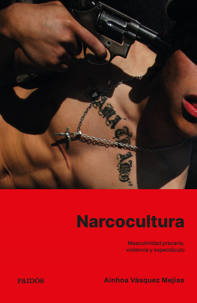 Narcocultura - Ainhoa Vásquez