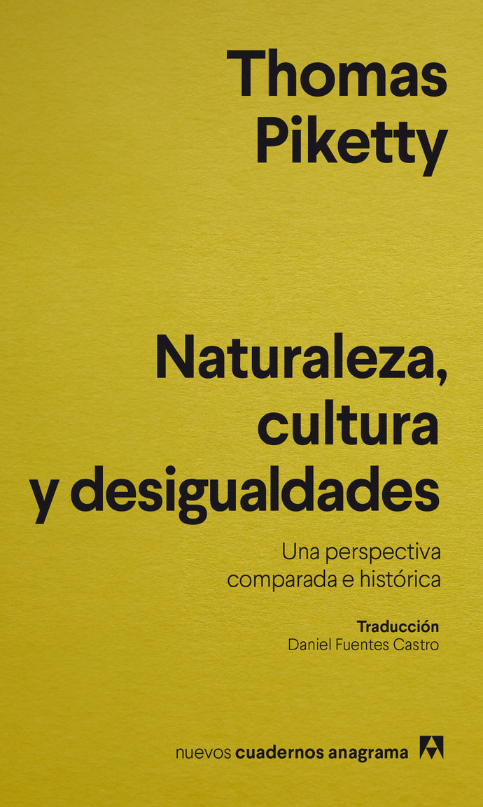 Naturaleza, cultura y desigualdades - Thomas Piketty