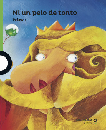 Ni un pelo de tonto - Pelayos