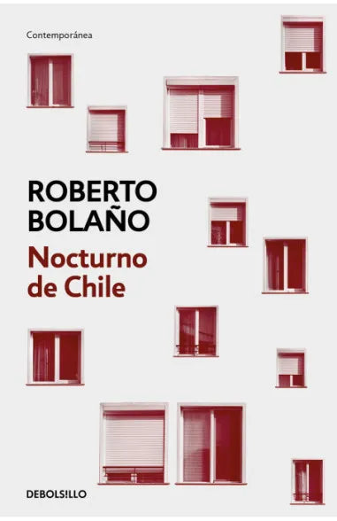 Nocturno de Chile - Roberto Bolaño