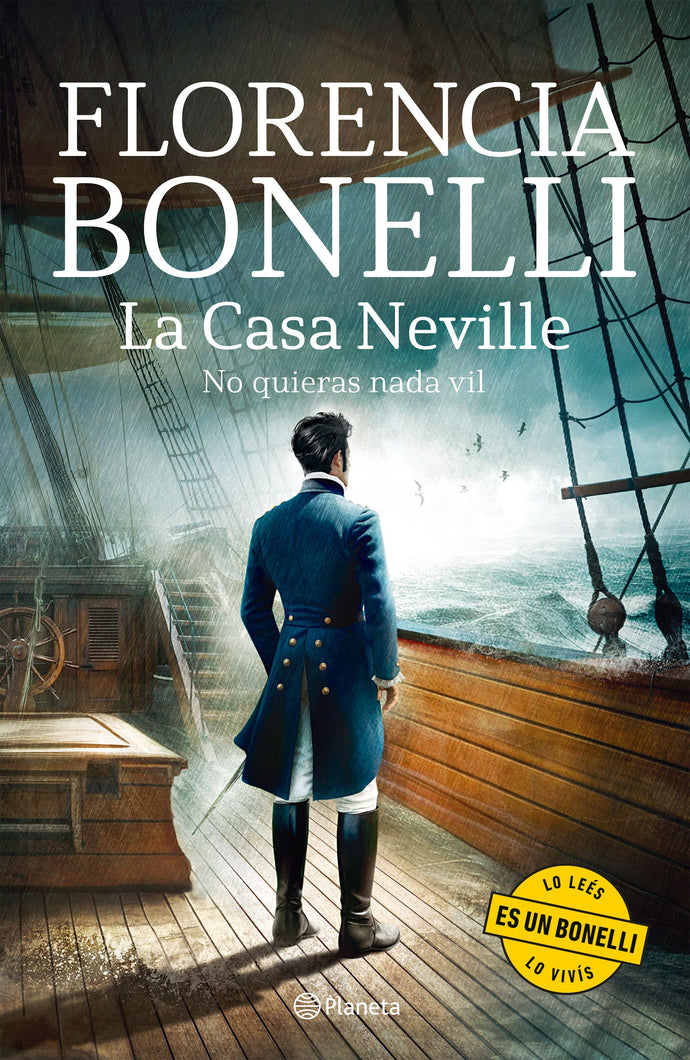 No quieras nada vil (La Casa Neville 2) - Florencia Bonelli